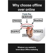 Why Choose Offline over Online