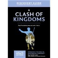 A Clash of Kingdoms Discovery Guide