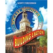 Scott foresman Building A Nation