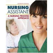 Nursing Assistant: A Nursing Process Approach, 11th Edition