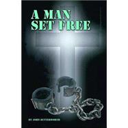 A Man Set Free