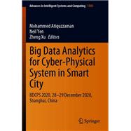 Big Data Analytics for Cyber-Physical System in Smart City