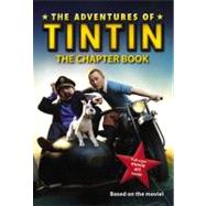 The Adventures of Tintin: The Chapter Book
