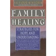 Family Healing Strategies for Hope and Understanding