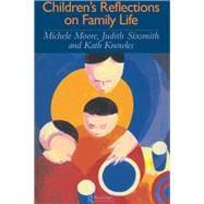 Children's Reflections On Family Life