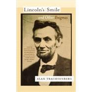 Lincoln's Smile and Other Enigmas