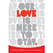 Our Love Is Here to Stay: 15 Postcards of Affection