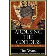 Arousing the Goddess