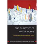 The Subject(s) of Human Rights