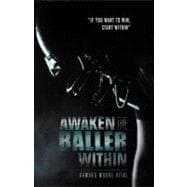 Awaken the Baller Within: If You Want to Win, Start Within