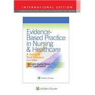 Evidence-based Practice in Nursing & Healthcare