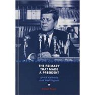 The Primary That Made a President