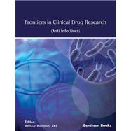 Frontiers in Clinical Drug Research - Anti Infectives: Volume 6