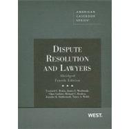 Dispute Resolution and Lawyers