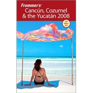 Frommer's<sup>®</sup> Cancun, Cozumel & the Yucatan 2008