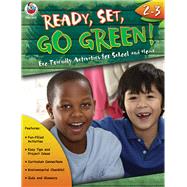 Ready, Set, Go Green! Grades 2-3