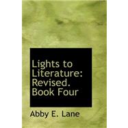 Lights to Literature : Revised. Book Four