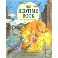 The Bedtime Book: Stories and Poems to Read Aloud