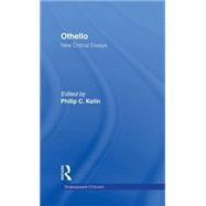 Othello: Critical Essays