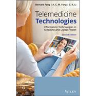 Telemedicine Technologies Information Technologies in Medicine and Digital Health