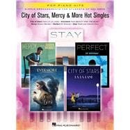 City of Stars, Mercy & More Hot Singles Simple Arrangements for Students of All Ages