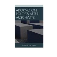 Adorno on Politics After Auschwitz