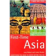 The Rough Guide to First Time Asia