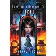Sweet Miss Honeywell's Revenge: A Ghost Story