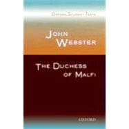 John Webster: The Duchess of Malfi