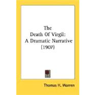 Death of Virgil : A Dramatic Narrative (1907)