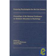 Preparing Psychologists for the 21st Century