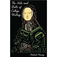 The Nuts and Bolts of College Writing