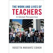 The Work and Lives of Teachers