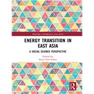Energy Transition in East Asia: A Social Science Perspective