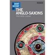 A Short History of the Anglo-saxons