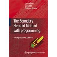 The Boundary Element Method With Programming