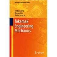 Tokamak Engineering Mechanics