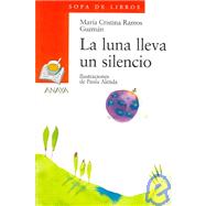 La luna lleva un silencio / The Moon Carries a Silence