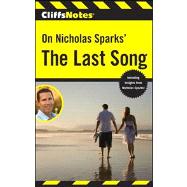 CliffsNotes on Nicholas Sparks' The Last Song