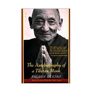 The Autobiography of a Tibetan Monk