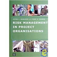 Risk Management In Project Organisations