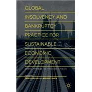 Global Insolvency and Bankruptcy Practice for Sustainable Economic Development General Principles and Approaches in the UAE