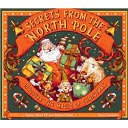 Secrets from the North Pole Discover the magic of Christmas