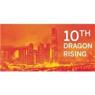 10th Dragon Rising ICC's Impact on West Kowloon and Beyond