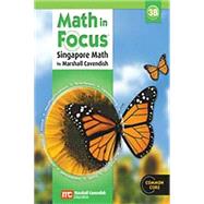 Math in Focus: Singapore Math, Book B Grade 3