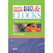 Ants, Bikes & Clocks