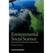 Environmental Social Science : Human-Environment Interactions and Sustainability
