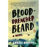 Blood-Drenched Beard A Novel