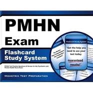 Pmhn Exam Flashcard Study System: Pmhn Test Practice Questions & Review for the Psychiatric and Mental Health Nurse Exam