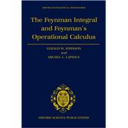 The Feynman Integral and Feynman's Operational Calculus